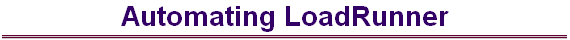 Automating LoadRunner