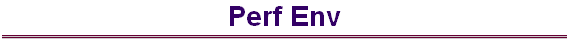 Perf Env